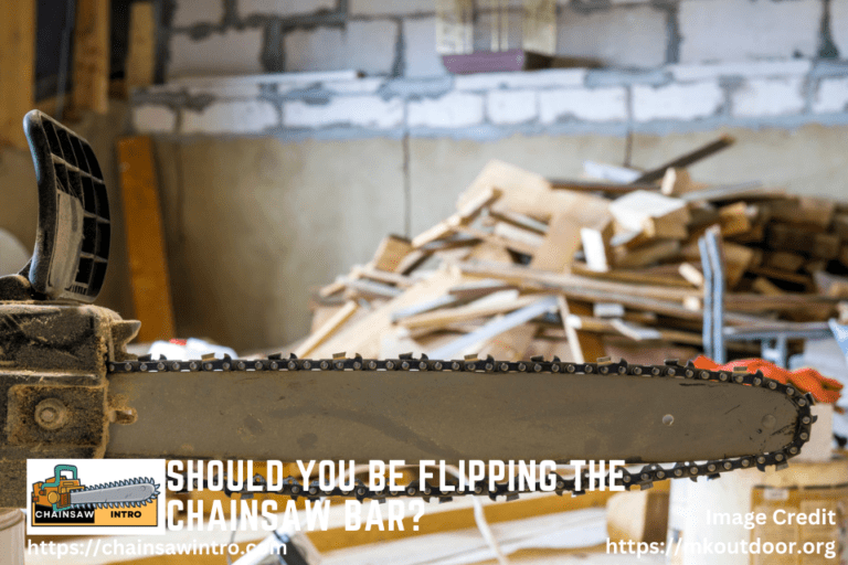 Should You Be Flipping The Chainsaw Bar