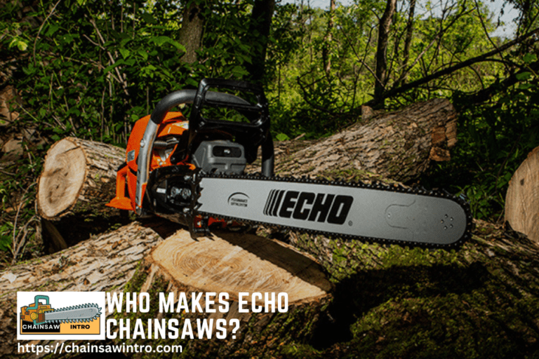 Who Makes Echo Chainsaws