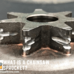 What is a Chainsaw Sprocket