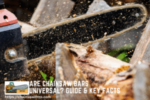 Are Chainsaw Bars Universal